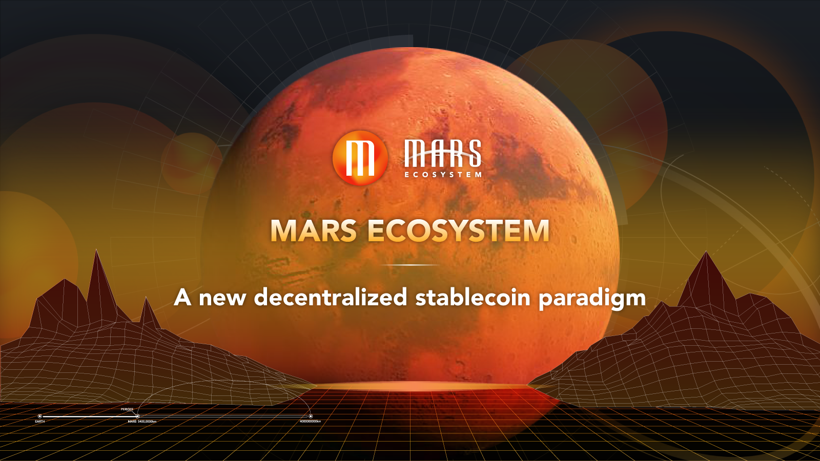 Mars Ecosystem - A new decentralized stablecoin paradigm