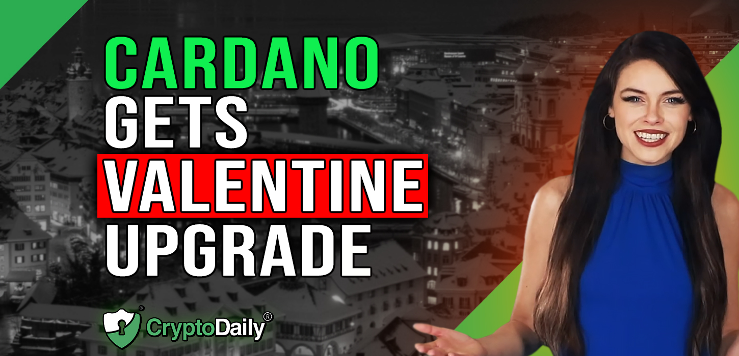 Cardano Gets Valentine Upgrade, Crypto Daily TV 16/2/2023