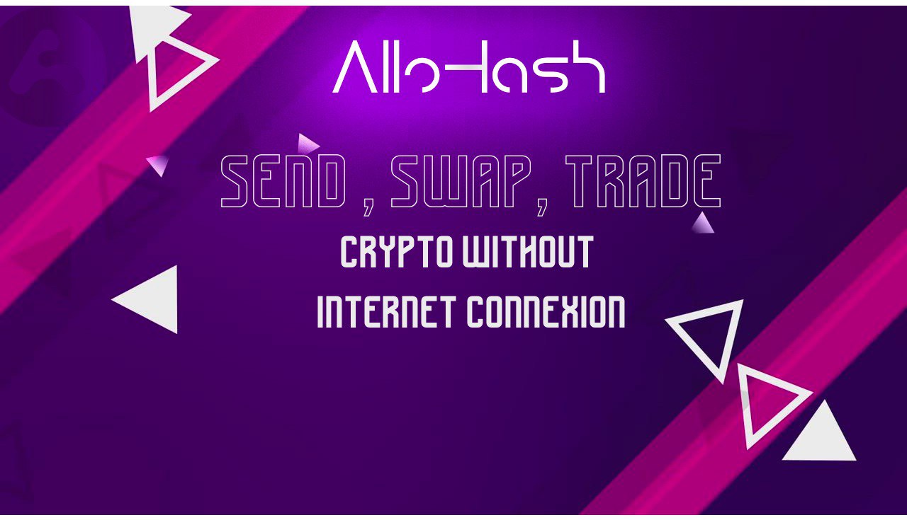 Meet AlloHash - The First Offline Cryptocurrency Platform