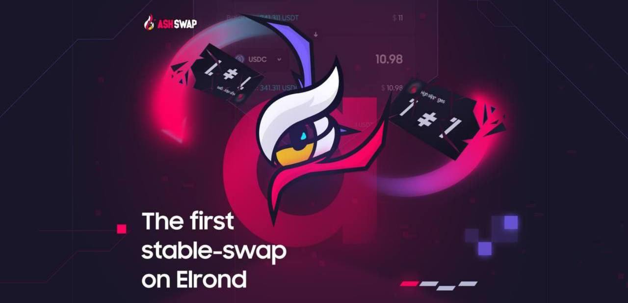 AshSwap, the first Asian-based Elrond project, to be launched on Maiar Launchpad