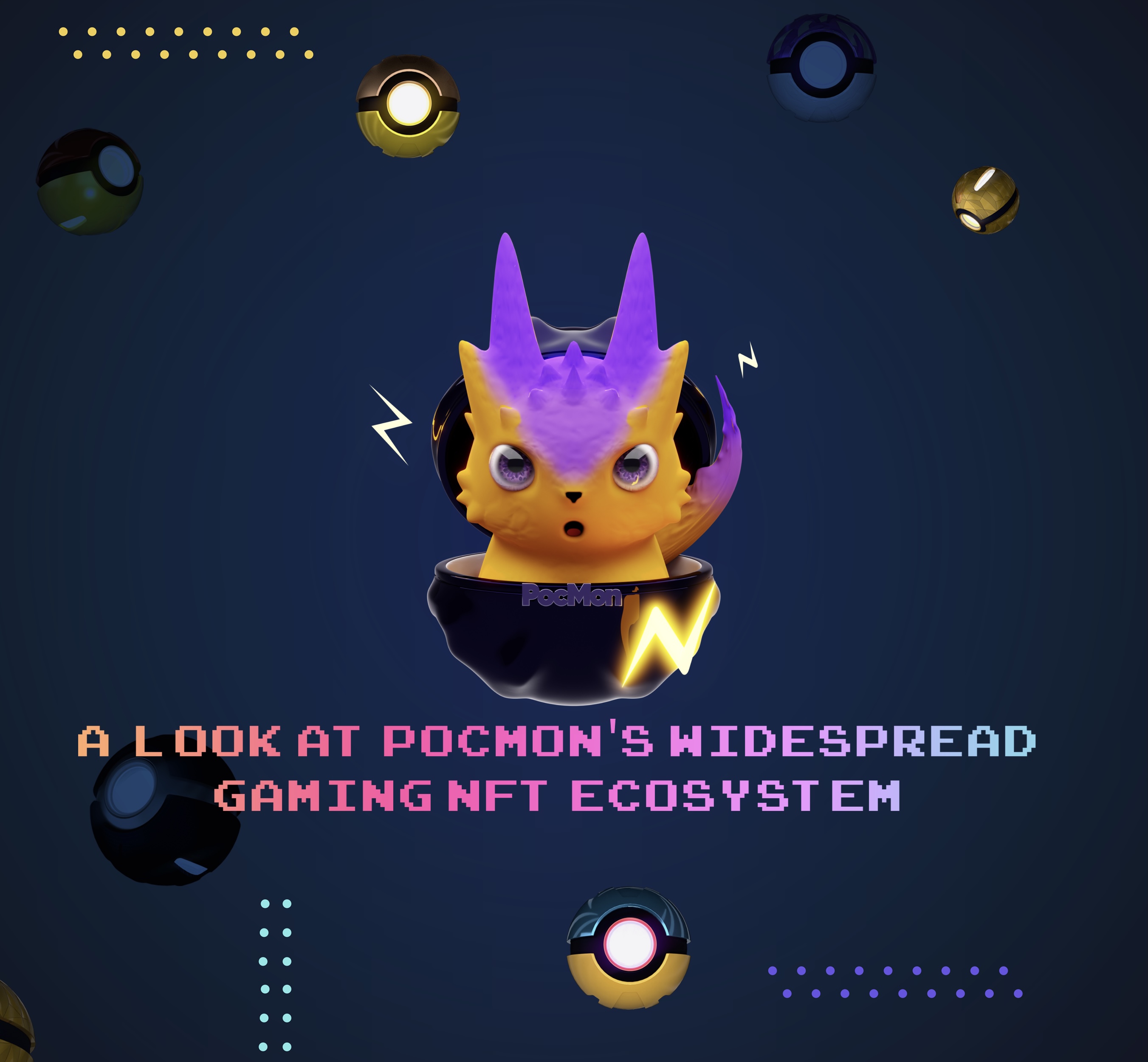 PocMon is on its way to becoming the #1 Gaming NFT Ecosystem