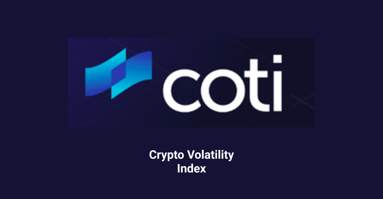 COTI launches Crypto Volatility Index