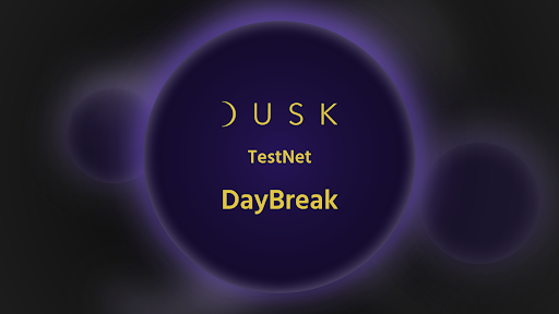Dusk Network Daybreak testnet offers fully regulated financial privacy