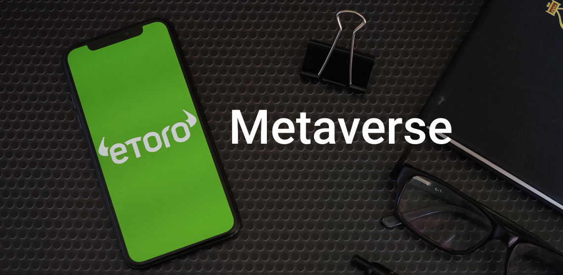 EToro offers metaverse exposure to investors
