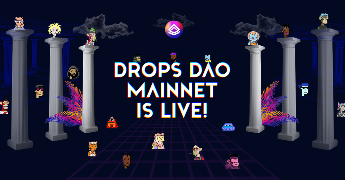 Decentralized lending platform, Drops DAO successfully launches its mainnet network!