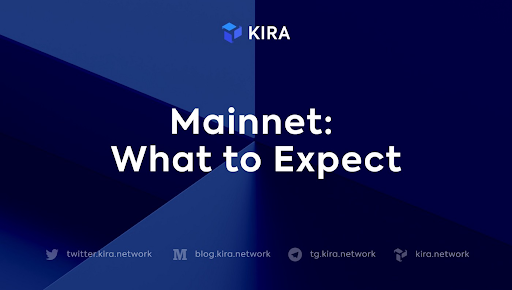 Here’s what you need to know about KIRA’s upcoming mainnet launch