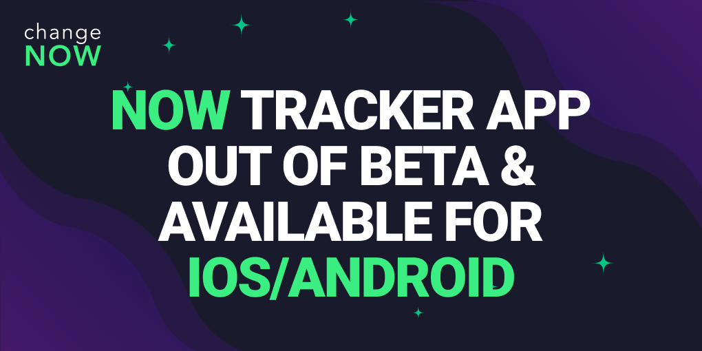 ChangeNOW Fully Releases NOW Tracker Mobile App