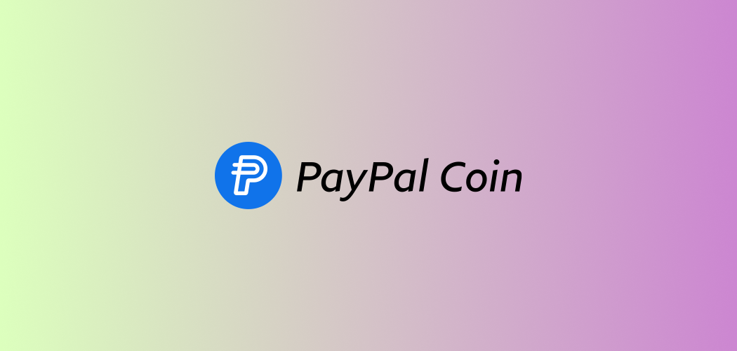 PayPal Confirms That It Is Actively Exploring Stablecoins