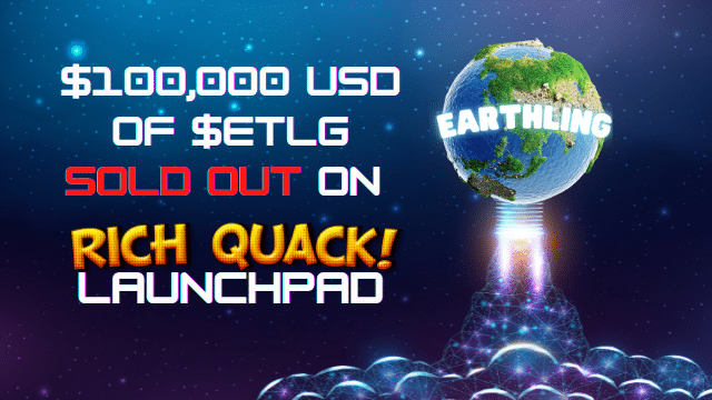 Earthling IDO defies bear market and sold out on the RichQUACK launchpad in four hours