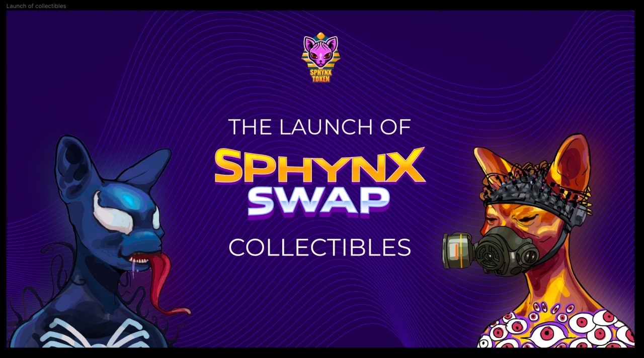 The Launch of SphynxSwap Collectibles