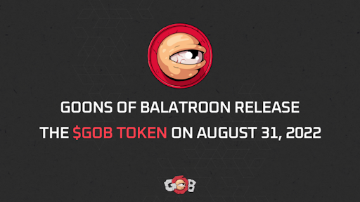 goons-of-balatroon-nft-project-launches-gob-utility-token