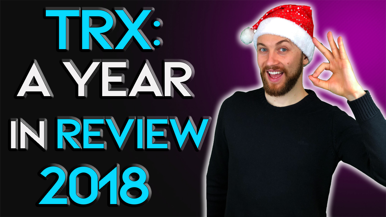 TRON TRX: A Year in Review
