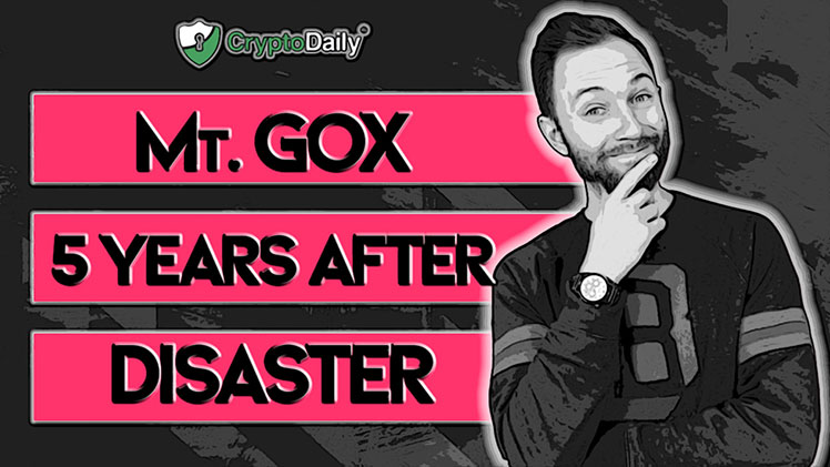 Mt. Gox: Five Years After Disaster