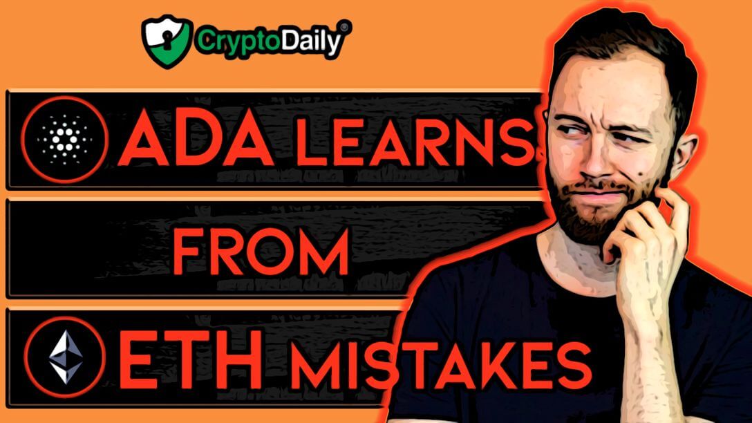 Cardano: How ADA is Learning From Ethereum’s Mistakes
