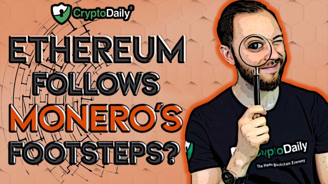 Privacy: ETH to Follow in XMR’s Footsteps?