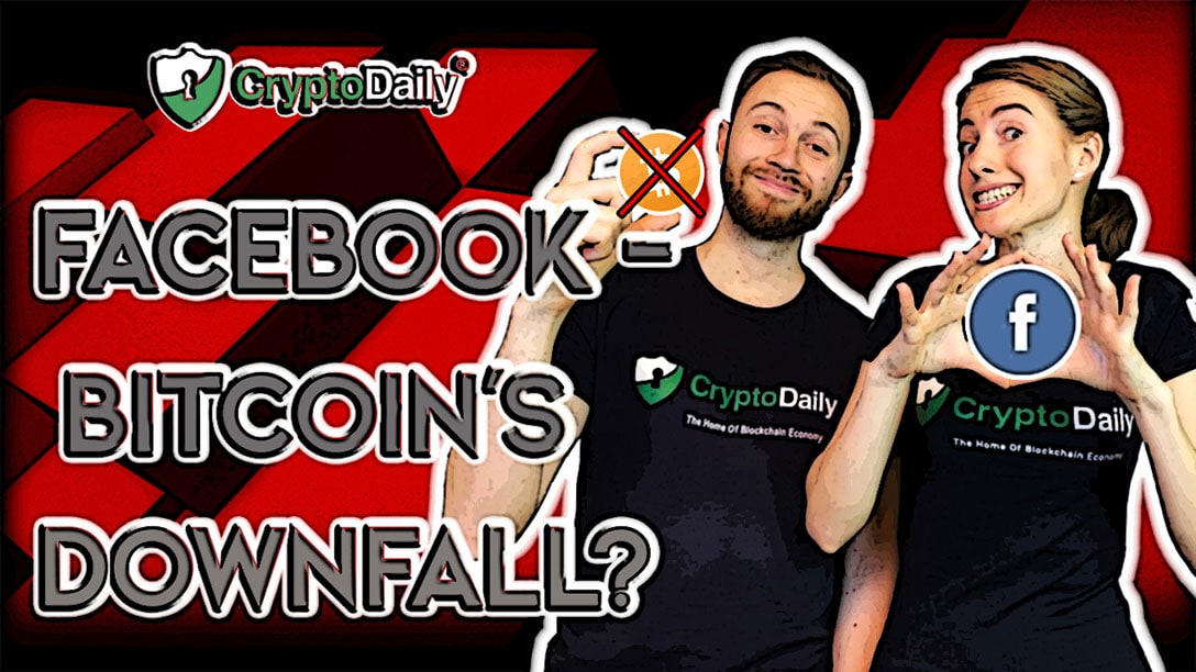 BTC: Will Facebook Be Bitcoins Downfall?