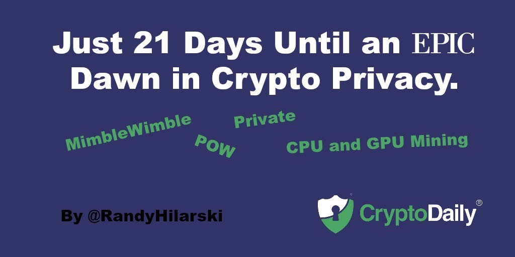 Just 21 Days Until An EPIC Dawn In Crypto Privacy