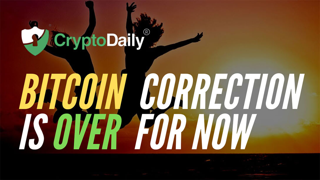 Bitcoin (BTC) Correction Is Over For Now