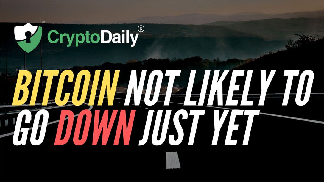 Bitcoin (BTC) Not Likely To Go Down Just Yet
