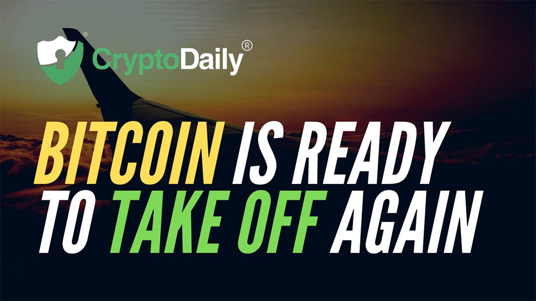 Bitcoin (BTC) Is Ready To Take Off Again