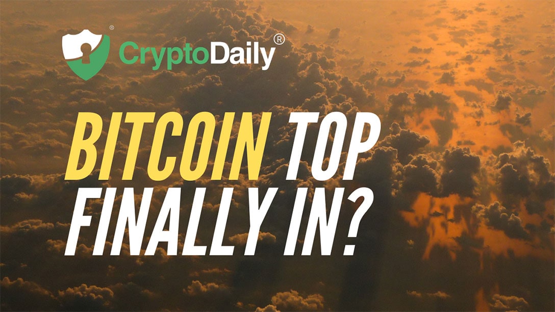 Is The Bitcoin (BTC) Top Finally In?
