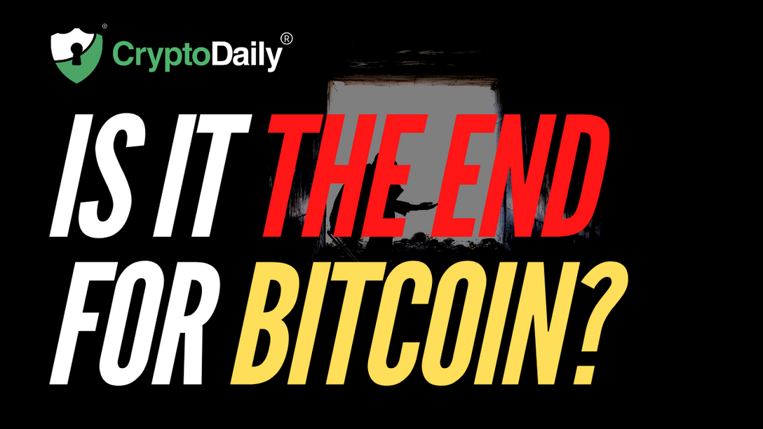 Is This The End For Bitcoin?
