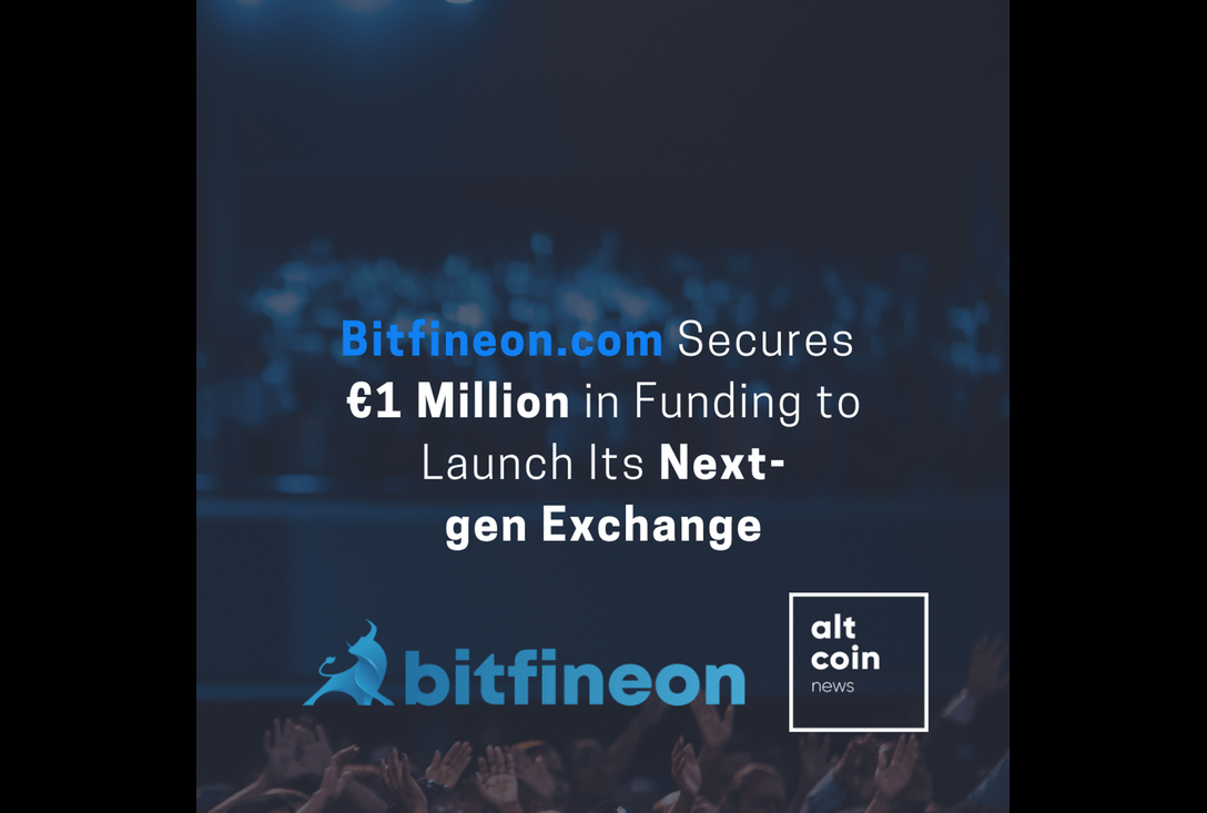 Bitfineon.com Secures €1 Million in Funding to Launch Its Next-gen Exchange (SPONSORED)